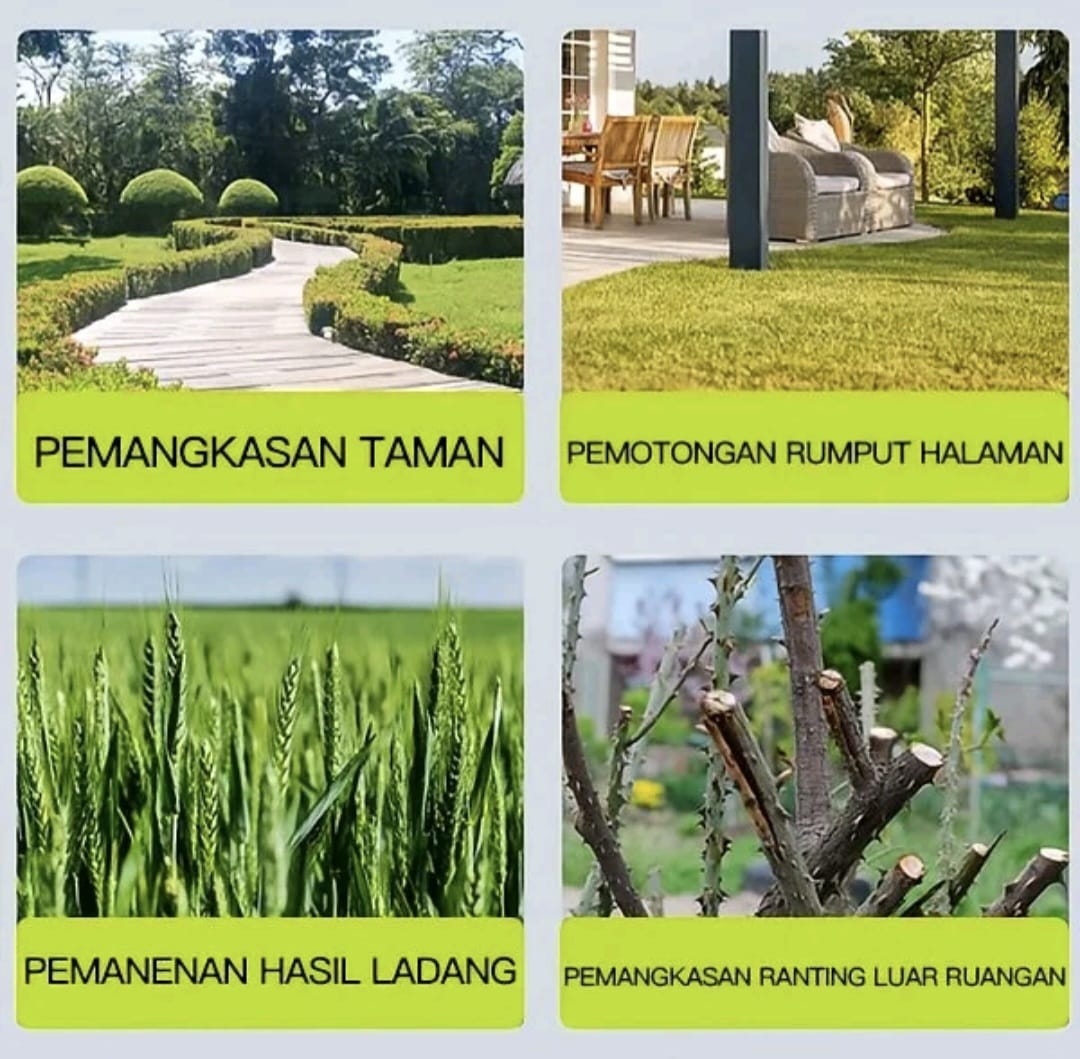 Kegunaan: pemangkasan taman, rumput halaman, panen ladang, ranting luar ruangan